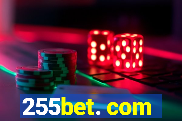 255bet. com